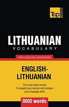 Lithuanian vocabulary for English speakers - 9000 words (American English Collection, Band 207)