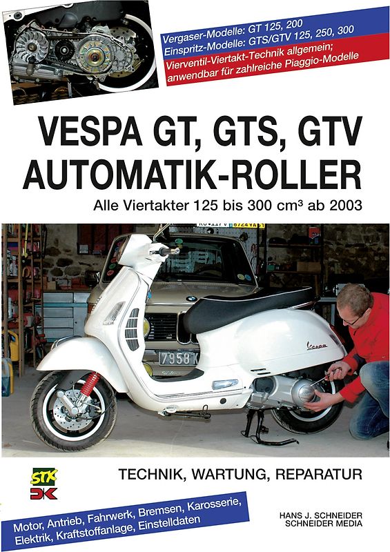Vespa GT, GTS, GTV Automatik-Roller