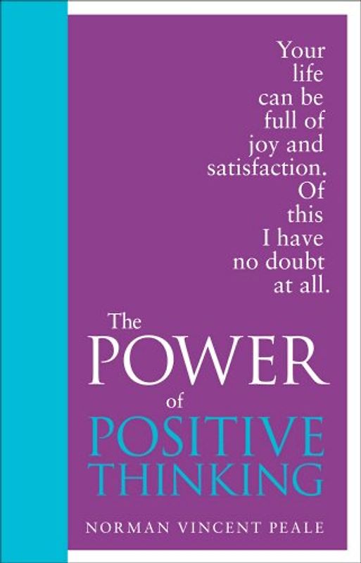 The Power of Positive Thinking. Special Edition - Norman Vincent Peale