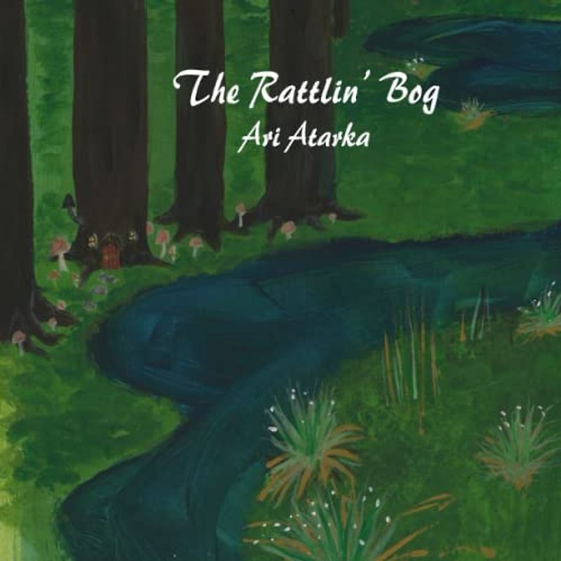 The Rattlin' Bog