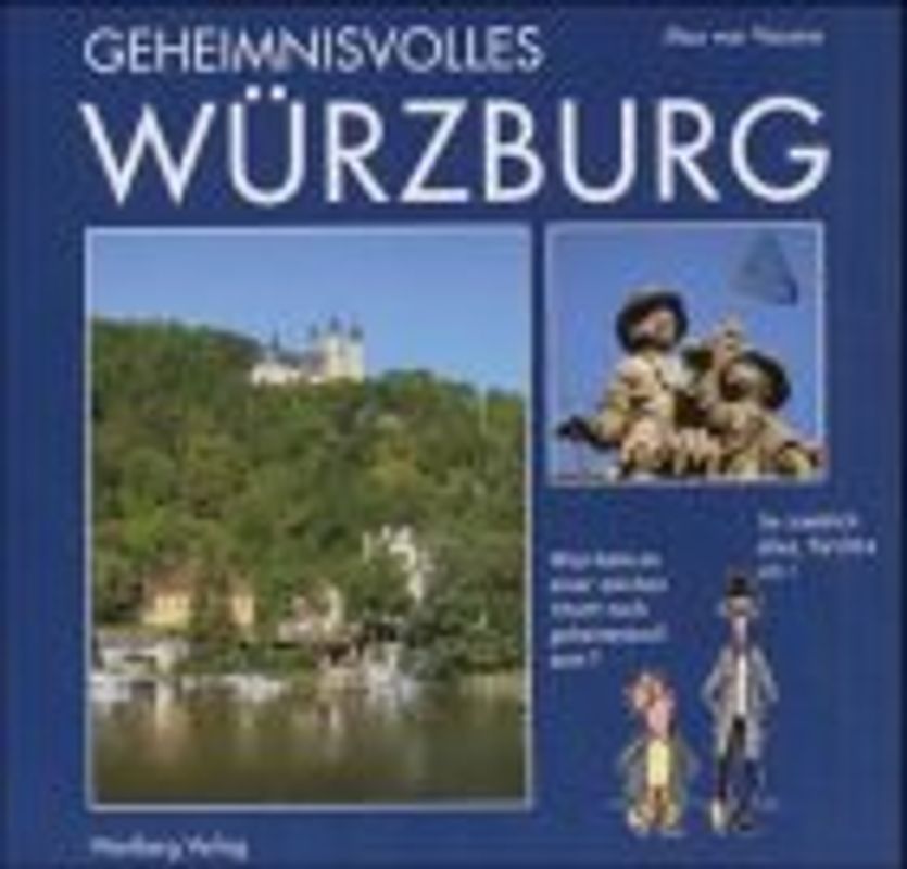 Geheimnisvolles Würzburg