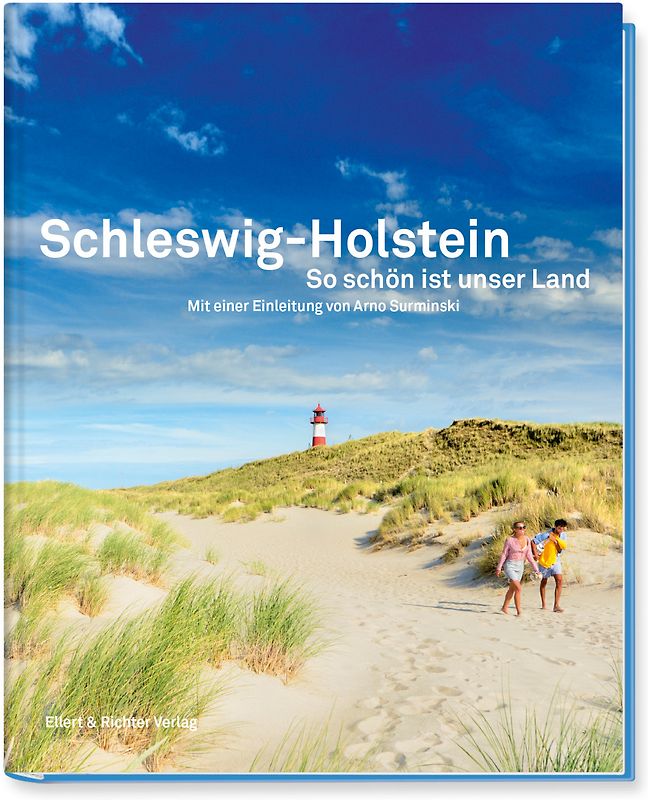 Schleswig-Holstein So schön ist unser Land