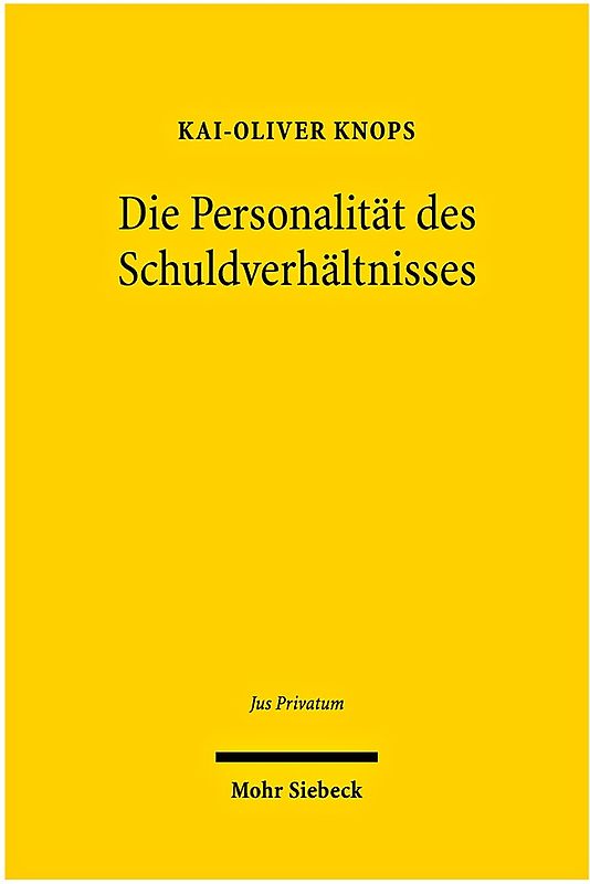 Die Personalität des Schuldverhältnisses