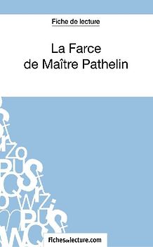 La Farce de Maître Pathelin (Fiche de lecture)