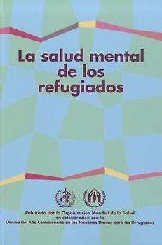 La Salud Mental de los Refugiados