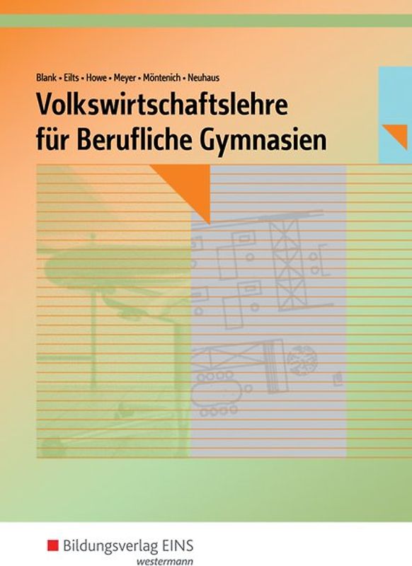 Volkswirtschaftslehre / Volkswirtschaftslehre für Berufliche Gymnasien in Nordrhein-Westfalen