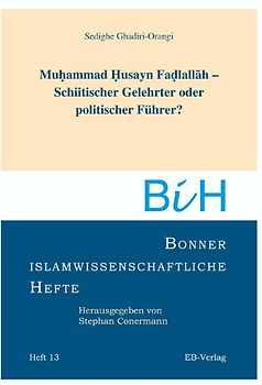 Muhammad Husayn Fadlallah - Schiitischer Gelehrter oder politischer Führer?