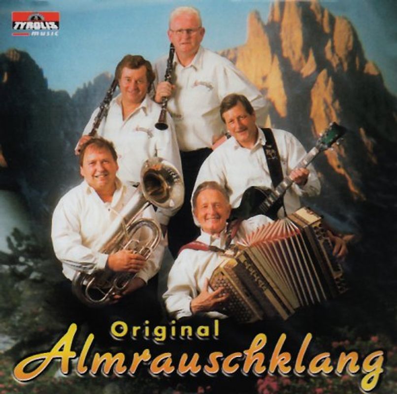 Original Almrauschklang - Weils Heit So Bärig Isch
