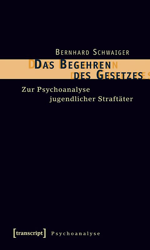 Das Begehren des Gesetzes