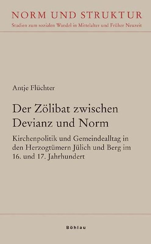 Der Zölibat zwischen Devianz und Norm