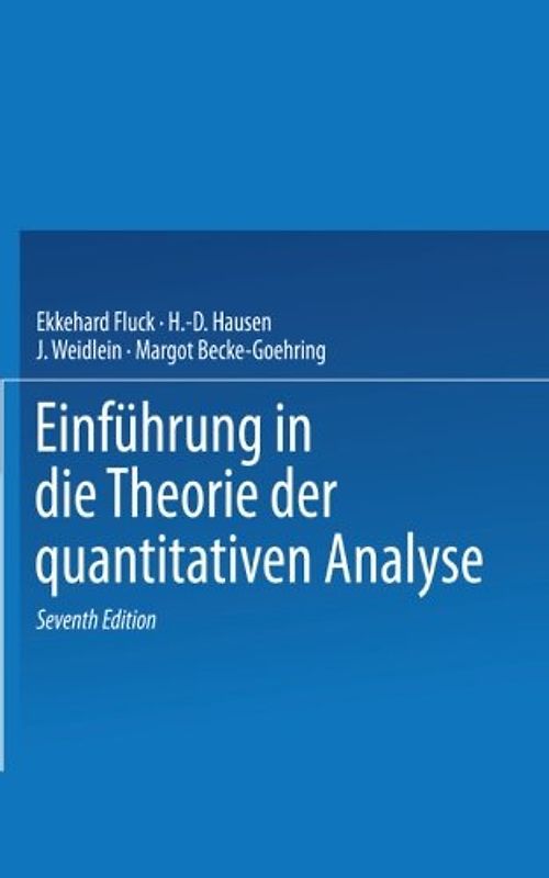 Einführung in die Theorie der quantitativen Analyse