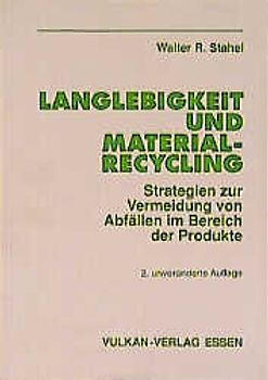 Langlebigkeit und Materialrecycling