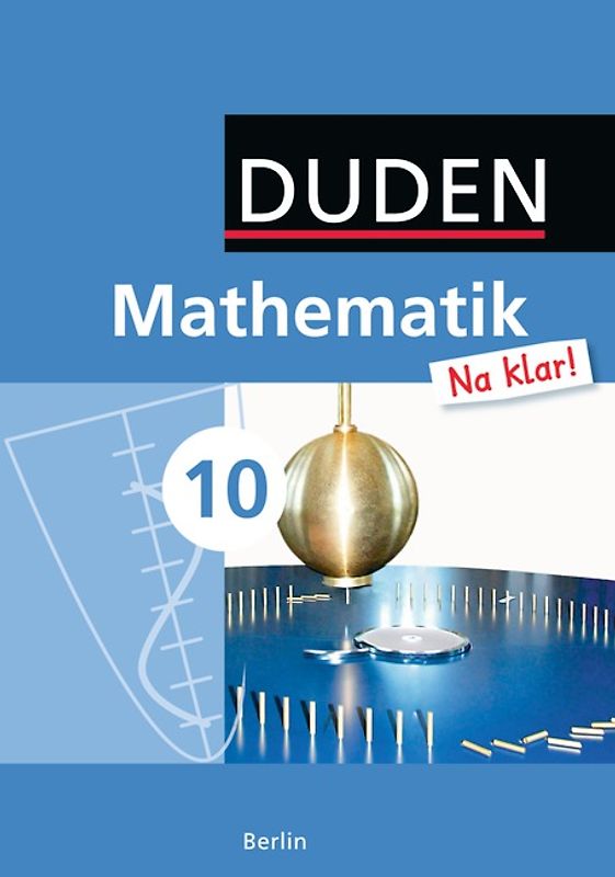 Mathematik Na klar! - Sekundarschule Berlin / 10. Schuljahr - Schülerbuch