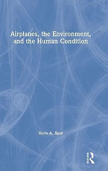 Airplanes, the Environment, and the Human Condition
