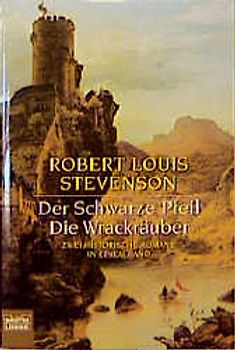Der schwarze Pfeil/Die Wrackräuber