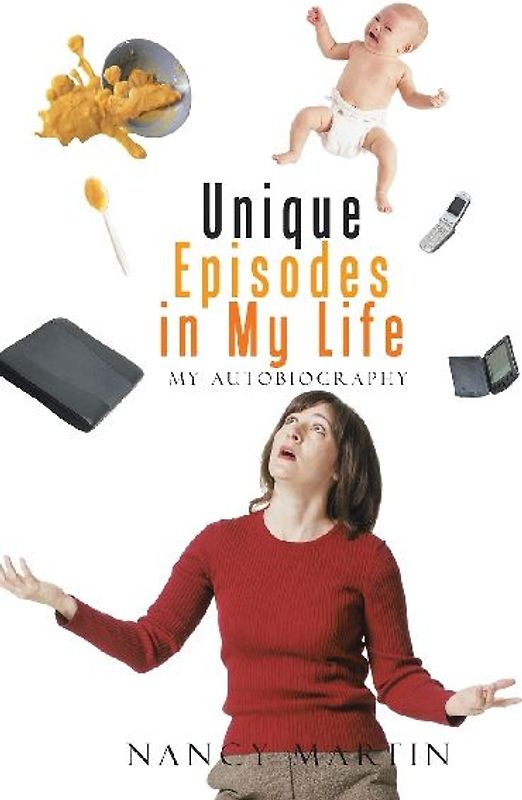Unique Episodes in My Life