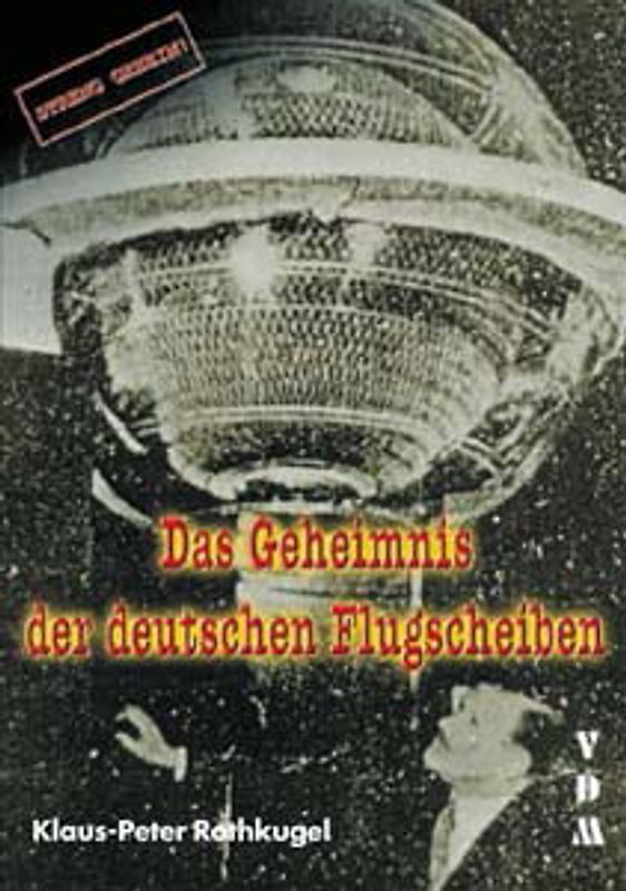 Das Geheimnis der deutschen Flugscheiben