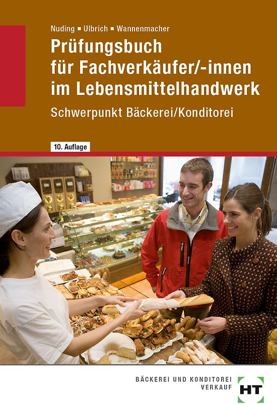 Prüfungsbuch für Fachverkäufer /-innen im Lebensmittelhandwerk