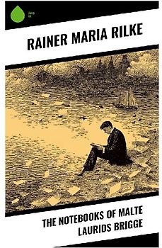 The Notebooks of Malte Laurids Brigge