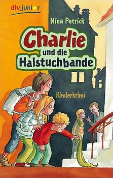 Charlie und die Halstuchbande