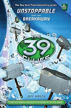 Breakaway: Volume 2 (The 39 Clues: Unstoppable, 2, Band 2)