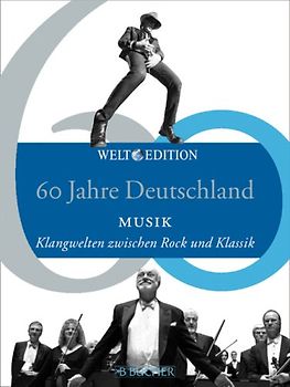 60 Jahre Deutschland – MUSIK
