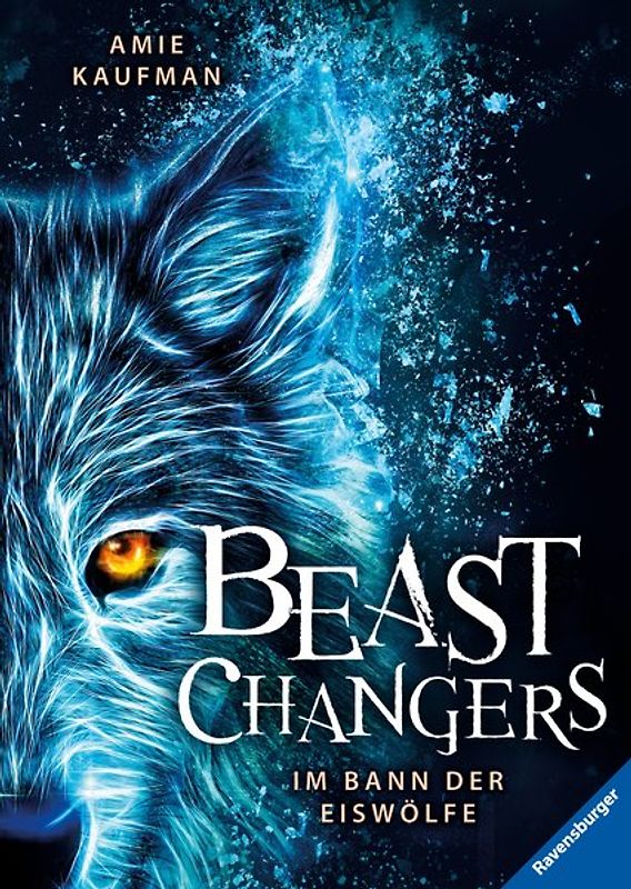 Beast Changers, Band 1: Im Bann der Eiswölfe