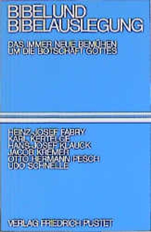 Bibel und Bibelauslegung