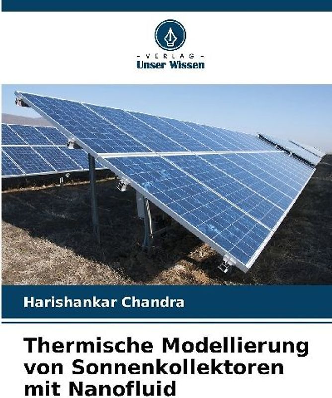 Thermische Modellierung von Sonnenkollektoren mit Nanofluid