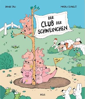 Der Club der Schweinchen