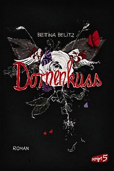 Splitterherz – Dornenkuss
