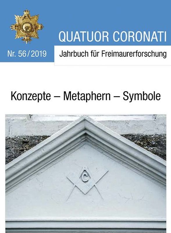 Quatuor Coronati Jahrbuch für Freimaurerforschung Nr. 56/2019