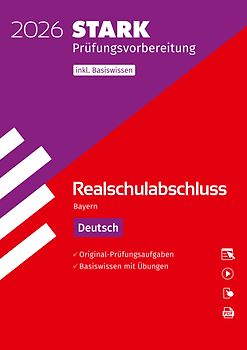 STARK Deutsch - Realschulabschluss 2026 Bayern - Prüfungsvorbereitung inkl. Basistraining