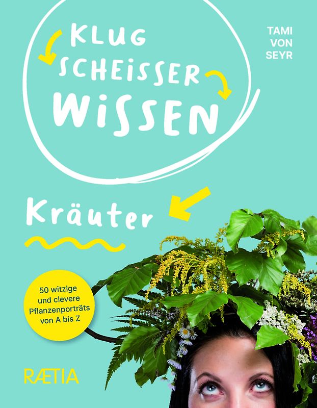 Klugscheißerwissen Kräuter