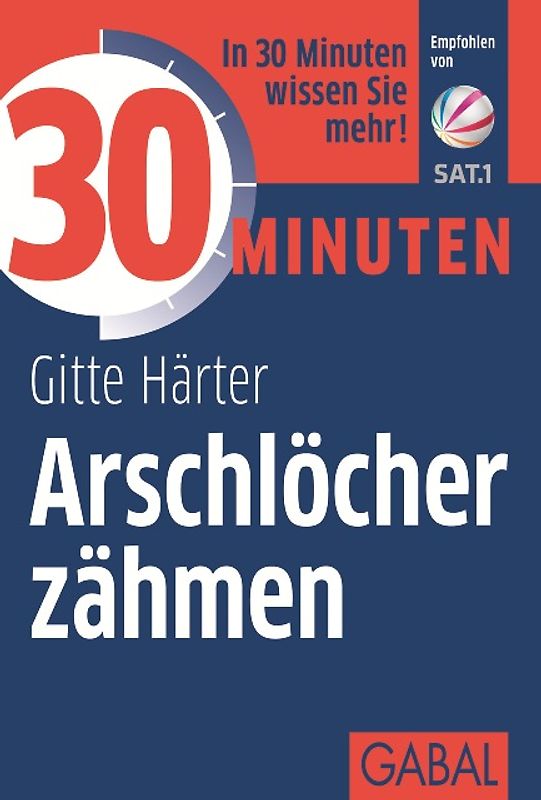 30 Minuten Arschlöcher zähmen