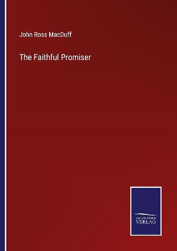 The Faithful Promiser