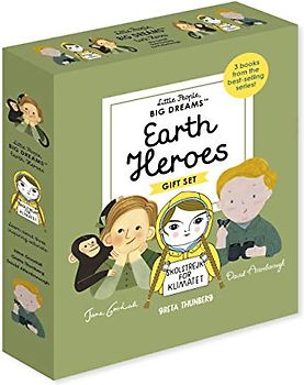 Little People, BIG DREAMS: Earth Heroes: 3 books from the best-selling series! Jane Goodall - Greta Thunberg - David Attenborough