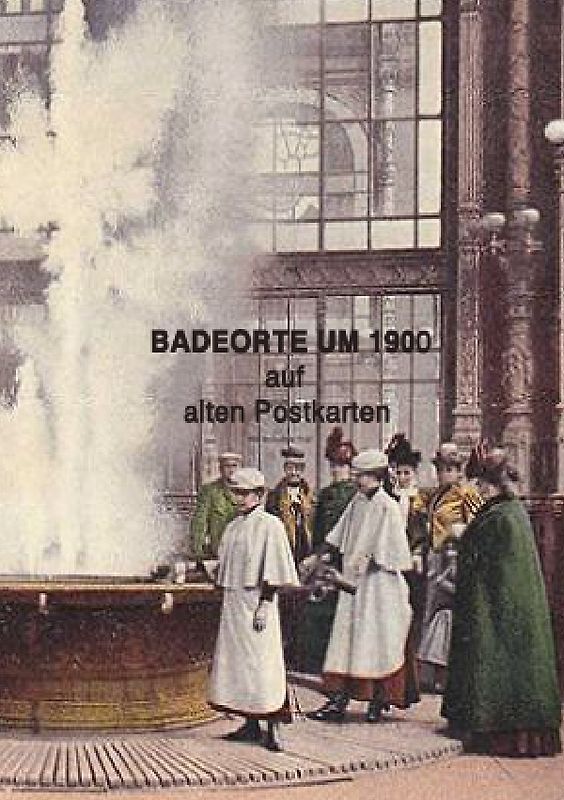Badeorte um 1900