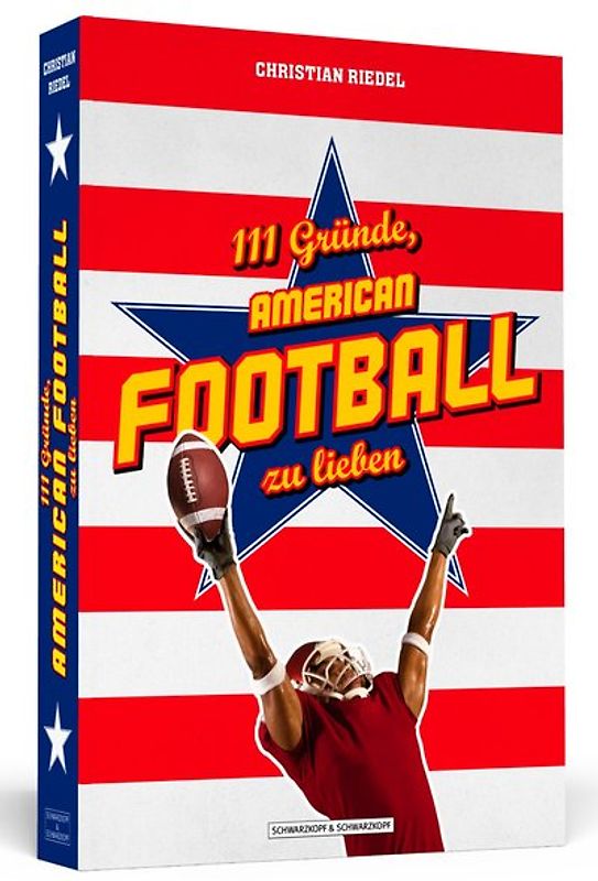 111 Gründe, American Football zu lieben