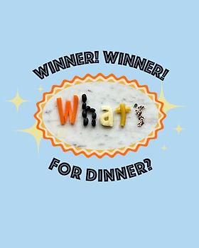 Winner! Winner! What's for Dinner?: A Guide to Healthy Eating for Children and Parents