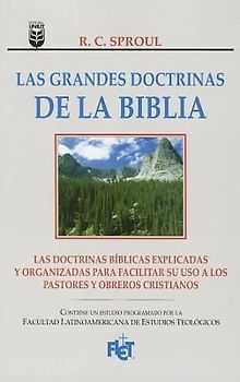 Las Grandes Doctrinas de la Biblia