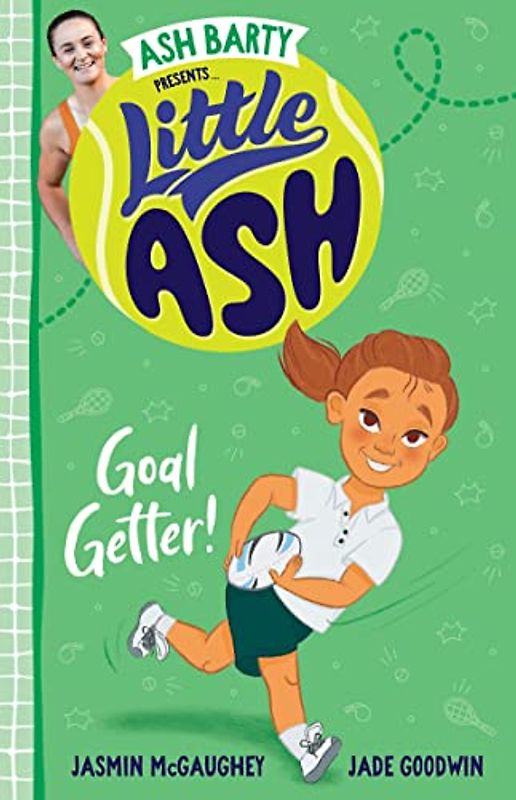 Little Ash Goal Getter!: Book 4 Little Ash