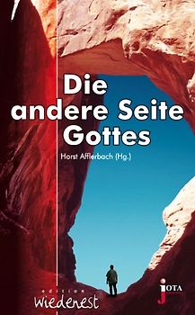 Die andere Seite Gottes II