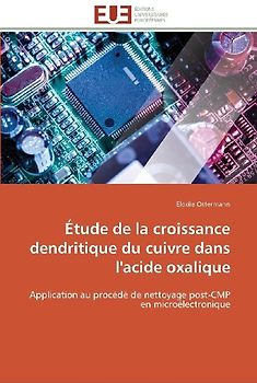 Étude de la croissance dendritique du cuivre dans l'acide oxalique