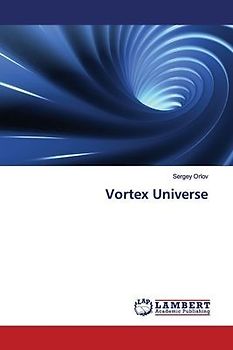 Vortex Universe