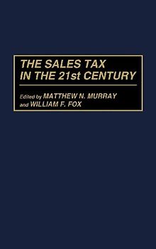 The Sales Tax in the 21st Century