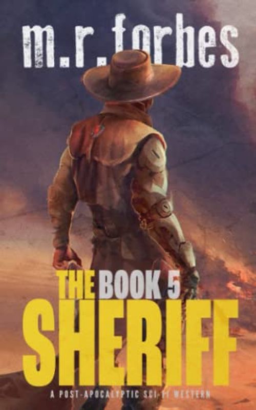 The Sheriff 5: A post-apocalyptic sci-fi western (Sheriff Duke, Band 5)