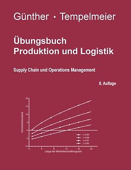 Übungsbuch Produktion und Logistik