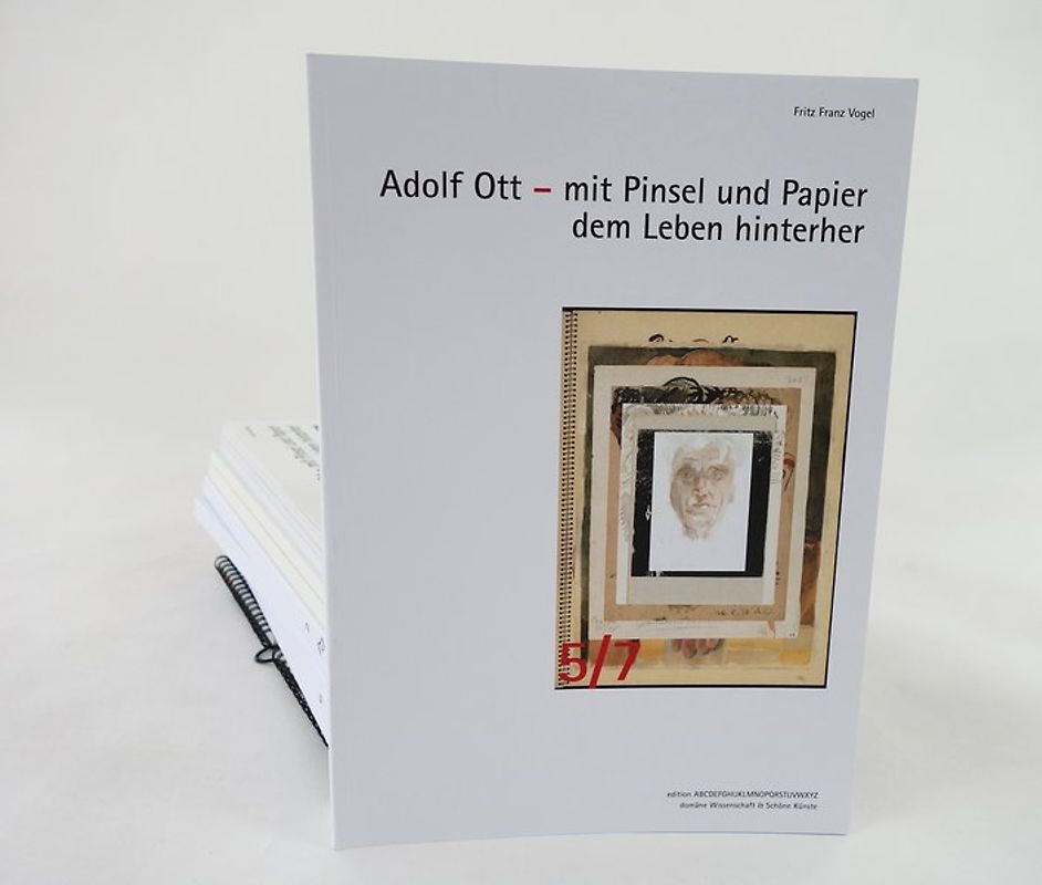 Adolf Ott – mit Pinsel und Papier dem Leben hinterher