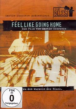 Feel like going home - Eine Reise zu den Wurzeln des Blues DVD